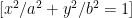 [x^2/a^2 + y^2/b^2 = 1]