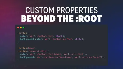 Master CSS Custom Properties